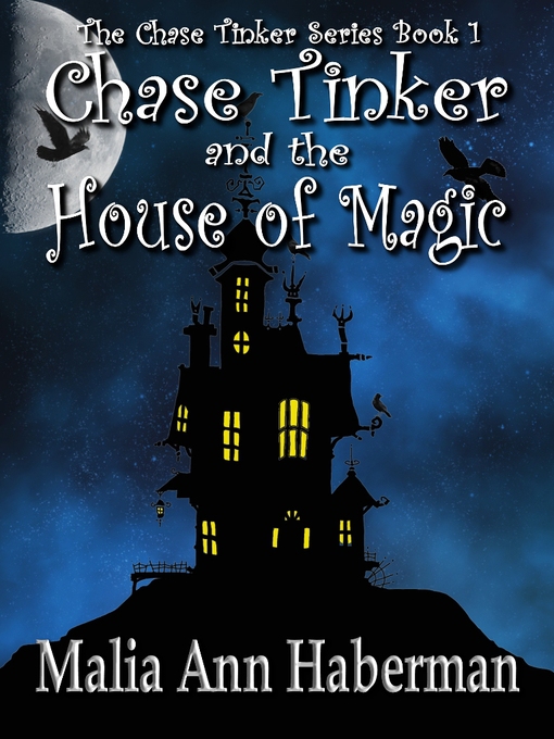 Cover image for Chase Tinker & The House of Magic